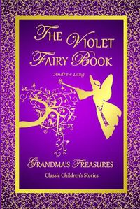 Cover image for THE Violet Fairy Book - Andrew Lang