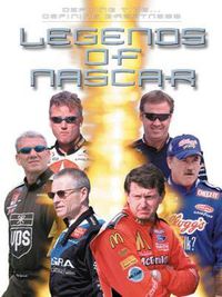 Cover image for Legends of NASCAR: Defying Time . . . Defining Greatness