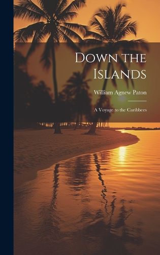 Cover image for Down the Islands