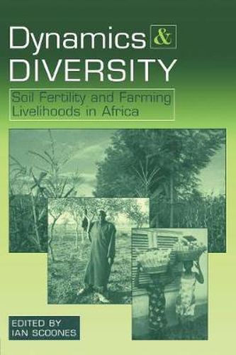 Cover image for Dynamics and Diversity: Soil Fertility and Farming Livelihoods in Africa