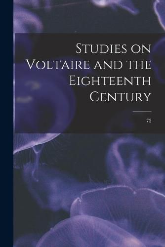 Cover image for Studies on Voltaire and the Eighteenth Century; 72