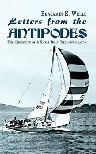 Cover image for Letters from the Antipodes: The Chronicle of a Small Boat Circumnavigator