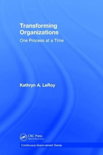 Cover image for Transforming Organizations: One Process at a Time