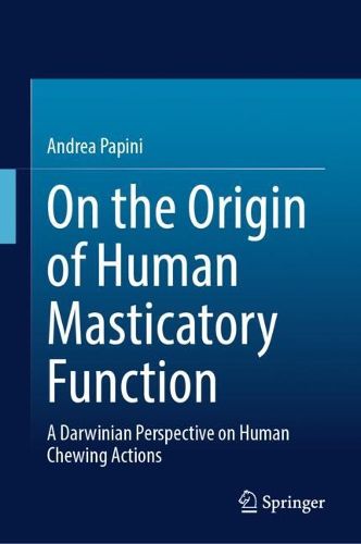 Cover image for On the Origin of Human Masticatory Function
