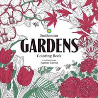 Cover image for Gardens: A Smithsonian Coloring Book