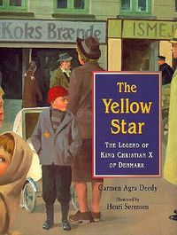 Cover image for The Yellow Star: The Legend of King Christian X of Denmark