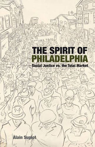 Cover image for The Spirit of Philadelphia: Social Justice vs. the Total Market