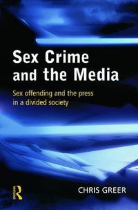 Cover image for Sex Crime and the Media