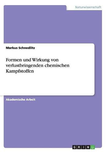 Cover image for Formen und Wirkung von verlustbringenden chemischen Kampfstoffen