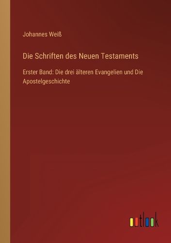 Cover image for Die Schriften des Neuen Testaments