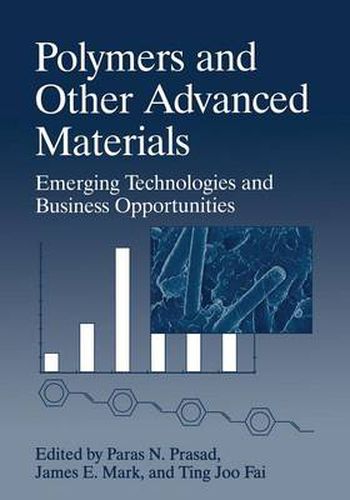 Polymers and Other Advanced Materials: Emerging Technologies and Business Opportunities