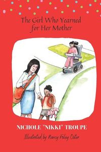 Cover image for The Girl Who Yearned For Her Mother