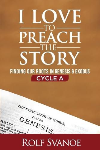 Cover image for I Love to Preach the Story, Cycle A