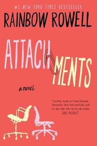 Cover image for Attachments: A Novel