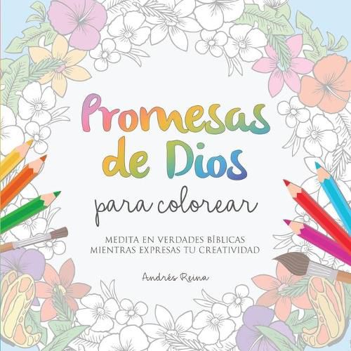 Cover image for Promesas de Dios para Colorear: Medita en verdades biblicas mientras expresas tu creatividad