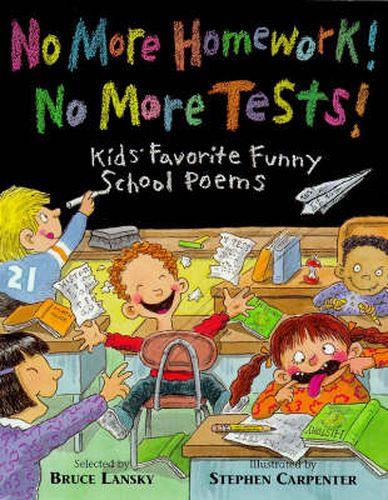 Cover image for No More Homework, No More Tests