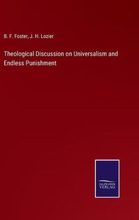 Cover image for Theological Discussion on Universalism and Endless Punishment