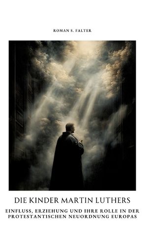 Cover image for Die Kinder Martin Luthers