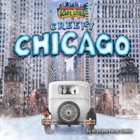 Cover image for Creepy Chicago