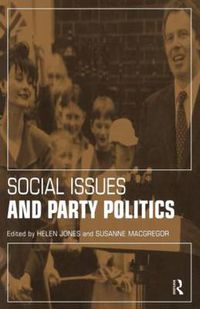 Cover image for Social Issues and Party Politics