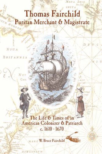 Cover image for Thomas Fairchild: Puritan Merchant & Magistrate