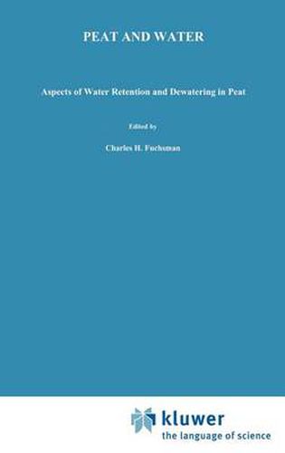 Cover image for Peat and Water: Aspects of water retention and dewatering in peat