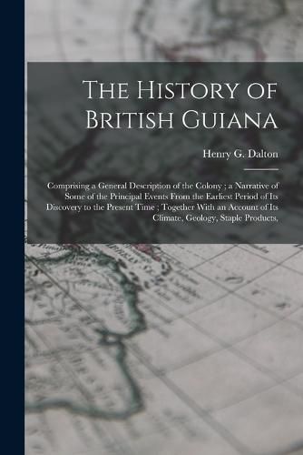 The History of British Guiana