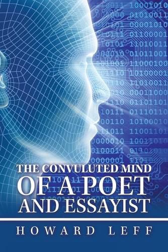 Cover image for The Convuluted Mind of a Poet and Essayist