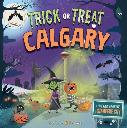 Cover image for Trick or Treat in Calgary: A Halloween Adventure in Stampede City