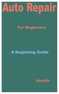 Cover image for Auto Repair for Beginners