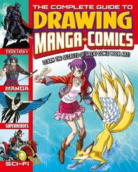 Cover image for The Complete Guide to Drawing Manga + Comics