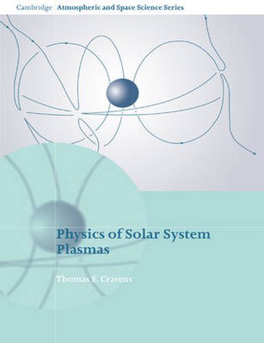 Cover image for Physics of Solar System Plasmas