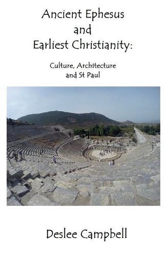 Cover image for Ancient Ephesus and Earliest Christianity