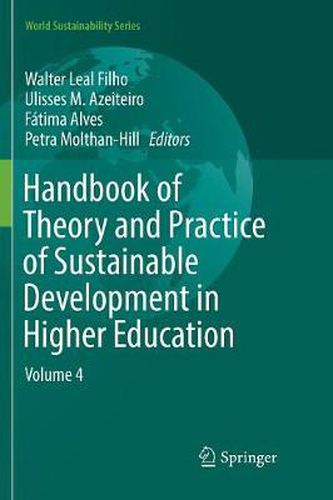 Cover image for Handbook of Theory and Practice of Sustainable Development in Higher Education: Volume 4