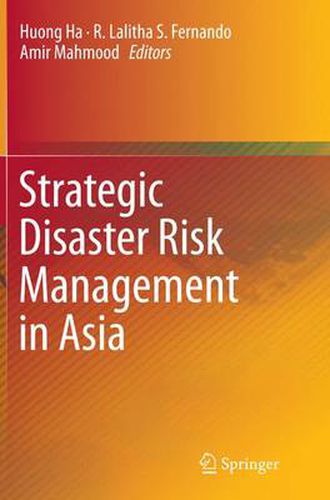 Cover image for Strategic Disaster Risk Management in Asia