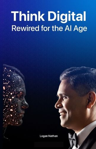 Cover image for Think Digital Rewired for AI Age