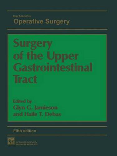 Cover image for Surgery of the Upper Gastrointestinal Tract