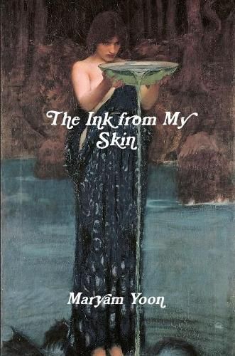 Cover image for The Ink from My Skin