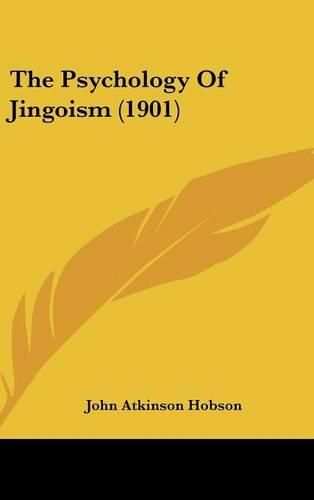 Cover image for The Psychology of Jingoism (1901)