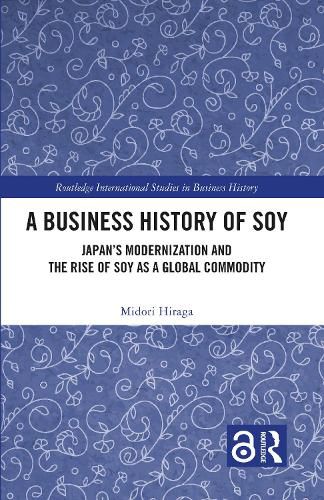 Cover image for A Business History of Soy