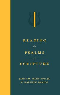Cover image for Reading the Psalms as Scripture
