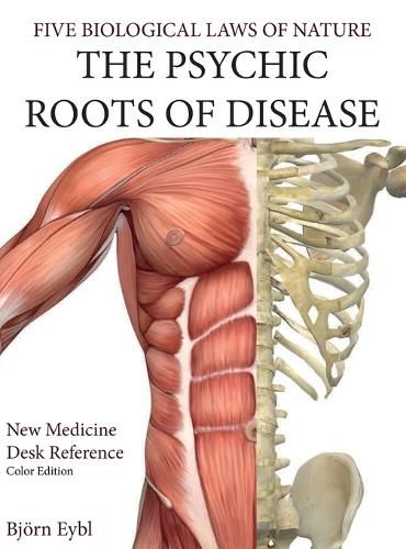 Cover image for The Psychic Roots of Disease: New Medicine (Color Edition) Hardcover English