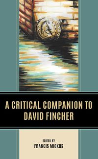 Cover image for A Critical Companion to David Fincher