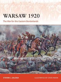 Cover image for Warsaw 1920: The War for the Eastern Borderlands