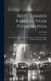 Cover image for Brief Summer Rambles Near Philadelphia