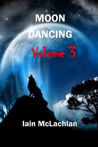 Cover image for Moon Dancing Volume 3