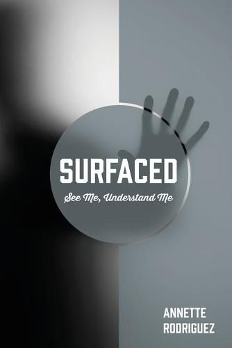 Cover image for Surfaced: See Me, Understand Me
