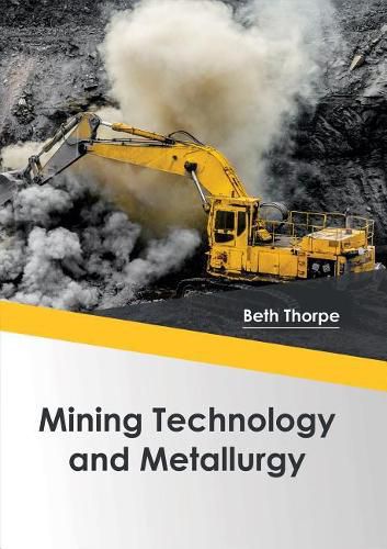 Cover image for Mining Technology and Metallurgy