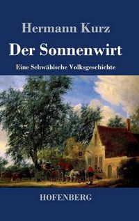 Cover image for Der Sonnenwirt: Eine Schwabische Volksgeschichte