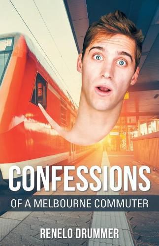 Cover image for Confessions of a Melbourne Commuter